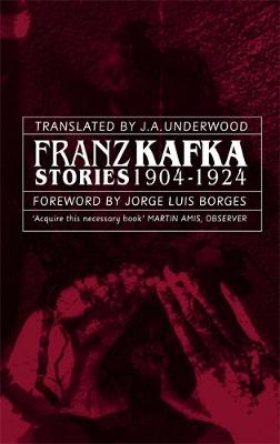 Short Stories of Kafka - Kafka, Franz, and Underwood, J A