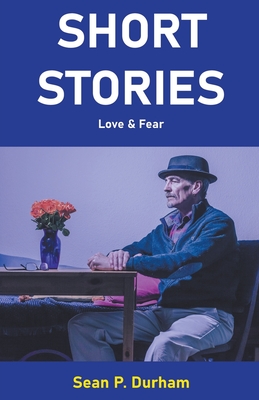 Short Stories - Durham, Sean Patrick