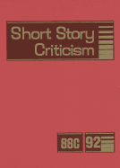 Short Story Criticism: Excerpts from Criticism of the Works of Short Fiction Writers