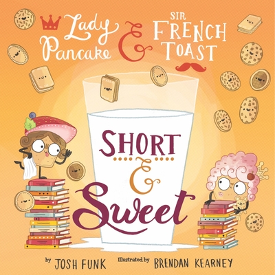Short & Sweet: Volume 4 - Funk, Josh, and Kearney, Brendan