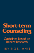 Short-Term Counseling: Guidelines Based on Recent Research