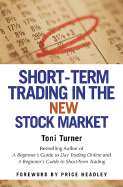 Short-Term Trading in the New Stock Market