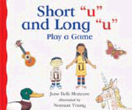 Short U and Long U Play a Game