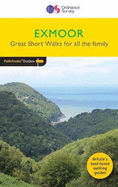 Short Walks Exmoor: Leisure Walks for All Ages