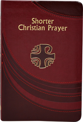 Shorter Christian Prayer - International Commission on English in the Liturgy