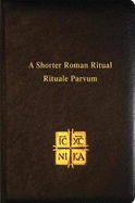 Shorter Roman Ritual - Rituale Parvum