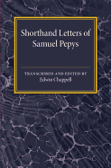 Shorthand Letters of Samuel Pepys