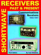Shortwave Receivers Past and Present: Communications Receivers, 1942-1997