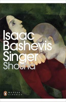 Shosha - Singer, Isaac Bashevis