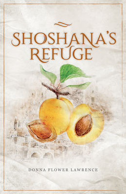 Shoshana's Refuge - Lawrence, Donna Flower