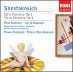 Shostakovich: Cello Concerto No. 1; Violin Concerto No. 1 - David Oistrakh (violin); Paul Tortelier (cello)