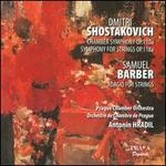 Shostakovich: Chamber Symphony Op. 110a; Symphony for Strings Op. 118a; Barber: Adagio for Strings