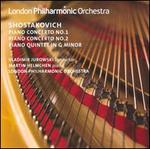 Shostakovich: Piano Concertos Nos. 1 & 2; Piano Quintet in G minor