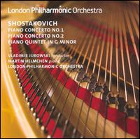 Shostakovich: Piano Concertos Nos. 1 & 2; Piano Quintet in G minor - Martin Helmchen (piano); London Philharmonic Orchestra; Vladimir Jurowski (conductor)