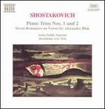 Shostakovich: Piano Trios Nos. 1 & 2; Seven Romances on Verses by Alexander Blok
