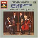 Shostakovich: String Quartets Nos. 5 & 15