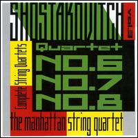 Shostakovich: String Quartets Nos. 6, 7, 8 - Manhattan String Quartet