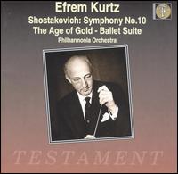 Shostakovich: Symphony No.10; The Age of Gold-Ballet Suite - Arthur Ackroyd (piccolo); Bernard Walton (clarinet); Dennis Brain (horn); Sidney Sutcliffe (oboe); Efrem Kurtz (conductor)