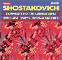 Shostakovich: Symphony No. 4 in C minor, Op. 43 - Scottish National Orchestra; Neeme Jrvi (conductor)
