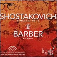 Shostakovich: Symphony No. 5; Barber: Adagio - Pittsburgh Symphony Orchestra; Manfred Honeck (conductor)