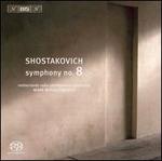 Shostakovich: Symphony No. 8 