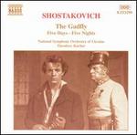 Shostakovich: The Gadfly; Five Days - Five Nights (Suites)