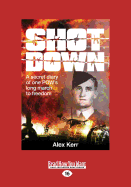 Shot Down: A Secret Diary of One POW's Long March to Freedom