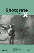 Shotcrete for Underground Support X - Morgan, Dudley (Editor)