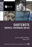 Shotcrete: Materials, Performance and Use