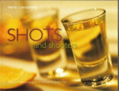 Shots and Shooters - Costantino, Maria