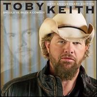 Should've Been a Cowboy - Toby Keith