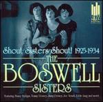 Shout, Sister, Shout! - The Boswell Sisters