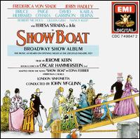 Show Boat [1988 Studio Cast] [Highlights] - Frederica von Stade / Jerry Hadley / John McGlinn