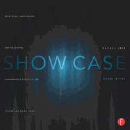 Show Case: Developing, Maintaining, and Presenting a Design-Tech Portfolio for Theatre and Allied Fields