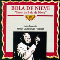 Show De Bola De Nieve - Bola De Nieve