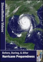 Show Me How: Hurricane Preparedness - Before, During & After