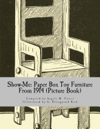 Show-Me: Paper Box Toy Furniture From 1914 (Picture Book)