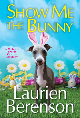 Show Me the Bunny - Berenson, Laurien