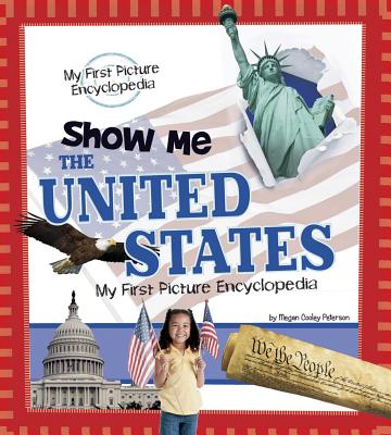 Show Me the United States - Wooster, Patricia, and Hart, John (Consultant editor)