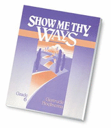 Show Me Thy Ways, Grade 6: Intertestamentary Period-Acts