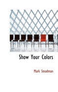 Show Your Colors