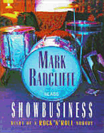 Showbusiness: Diary of a Rock 'n' Roll Nobody - Radcliffe, Mark (Read by)