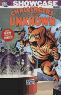 Showcase Presents Challengers Of The Unknown Vol. 2 - Drake, Arnold, and Herron, Ed France, and Brown, Bob (Artist)