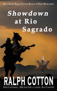 Showdown at Rio Sagrado