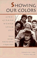 Showing Our Colors: Afro-German Women Speak Out