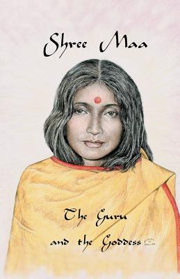 Shree Maa: The Guru and the Goddess - Saraswati, Swami Satyananda