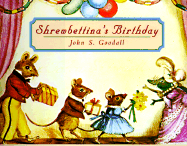 Shrewbettina's Birthday - Goodall, John S