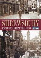 Shrewsbury: Pictures from the Past