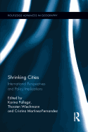Shrinking Cities: International Perspectives and Policy Implications