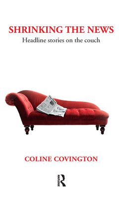 Shrinking the News: Headline Stories on the Couch - Covington, Coline